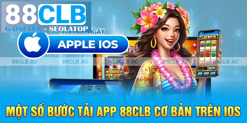 Một số bước tải app 88clb cơ bản trên IOS